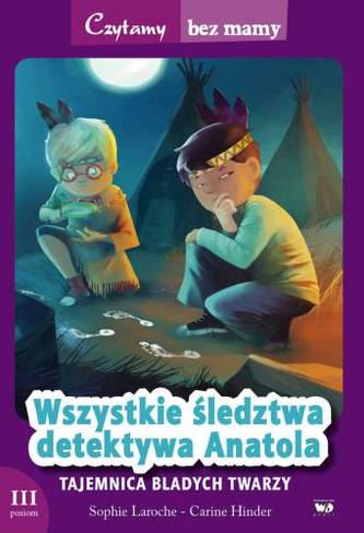 Wszystkie śledztwa detektywa Anatola