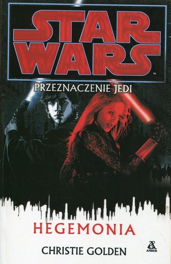Star Wars Przeznaczenie Jedi Hegemonia Star Wars Przeznaczenie Jedi Hegemonia