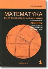 Matematyka 1.Maturalny Zbiór zadań z odpowiedziami. Zakres podst