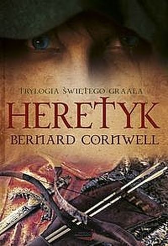 Heretyk. Trylogia świętego Graala