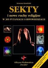 Sekty i nowe ruchy religijne w 365 pytaniach i odpowiedziach