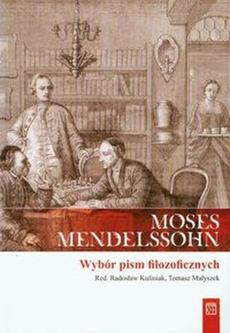 Moses Moddelssohn Wybór pism filozoficznych