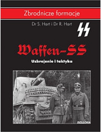 Waffen-SS. Uzbrojenie i taktyka