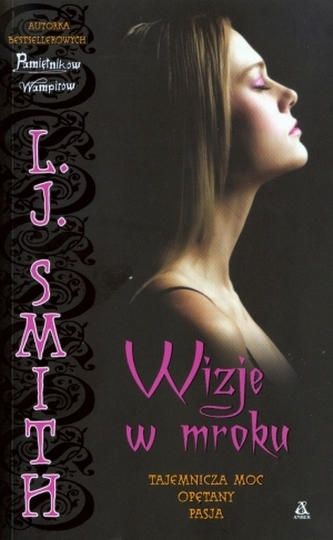 Wizje w mroku: Tajemnicza moc, Opętany, Pasja