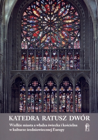 Katedra, Ratusz, Dwór