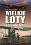Wielkie loty w dziejach świata
