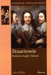 Stuartowie. Królowie Anglii i Szkocji