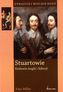 Stuartowie. Królowie Anglii i Szkocji