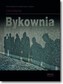 Bykowina. Cień Katynia