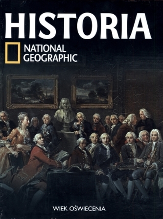 Wiek oświecenia. Historia National Geographic. Tom 27