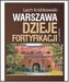 Warszawa.Dzieje fortyfikacji