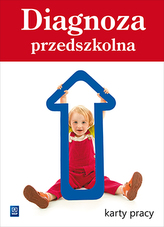 Diagnoza przedszkolna. Karty pracy. Roczne przygotowanie przedszkolne