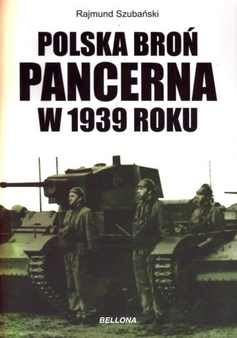 Polska broń pancerna w 1939 roku