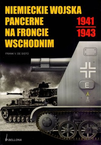 Niemieckie wojska pancerne we froncie wschodnim. 1941-1943