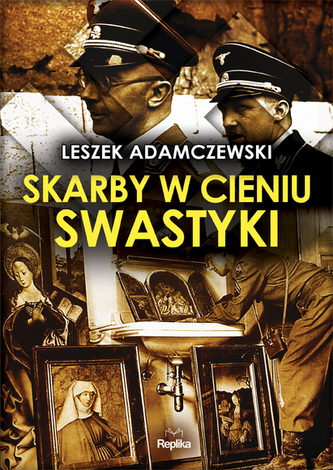 Skarby w cieniu swastyki Skarby w cieniu swastyki