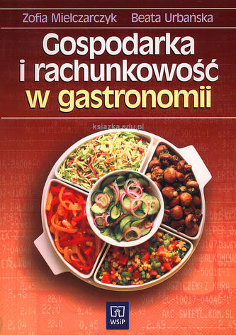 Gospodarka i rachunkowość w gastronomii