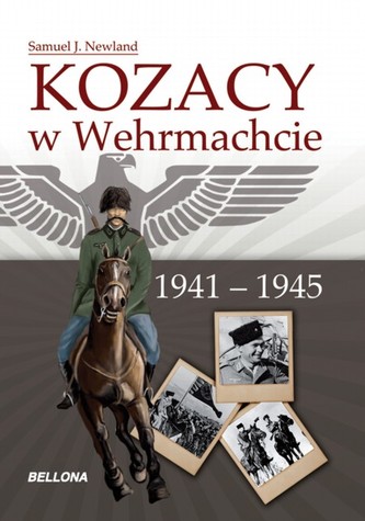 Kozacy w Wehrmachcie. 1941-1945