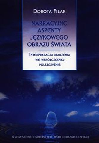 Narracyjne aspekty językowego obrazu świata
