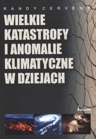 Wielkie katastrofy i anomalia klimatyczne w dziejach