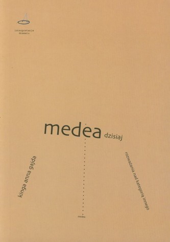Medea dzisiaj