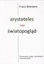 Arystoteles i jego światopogląd