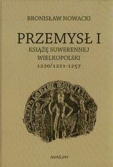Przemysł I Książę suwerennej Wielkopolski