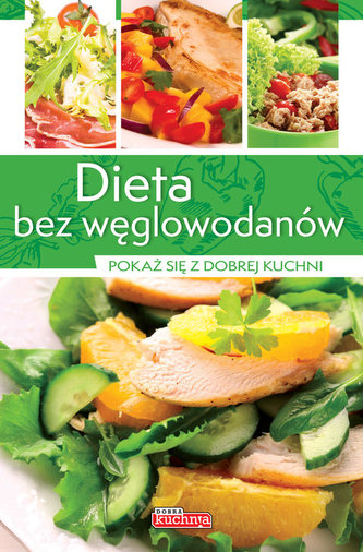 Dieta bez węglowodanów Dieta bez węglowodanów