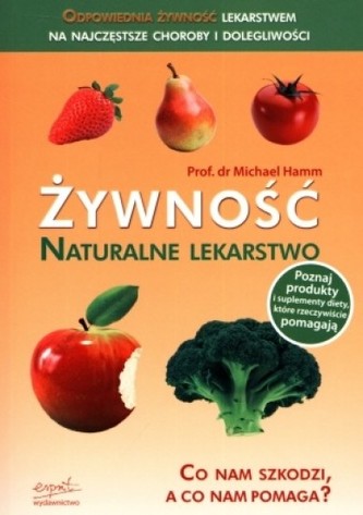 Żywność. Naturalne lekarstwo