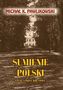 Sumienie Polski i inne szkice kresowe