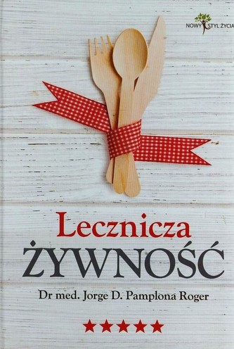 Lecznicza żywność Lecznicza żywność