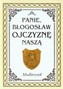 Panie błogosław Ojczyznę naszą Modlitewnik z płytą CD
