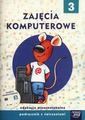 Szkoła na miarę 3 Zajęcia komputerowe Podręcznik z ćwiczeniami z płytą CD