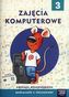 Szkoła na miarę 3 Zajęcia komputerowe Podręcznik z ćwiczeniami z płytą CD