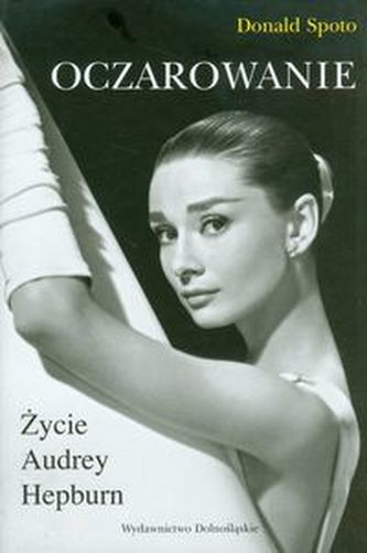 Oczarowanie Życie Audrey Hepburn Oczarowanie Życie Audrey Hepburn