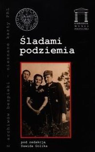 Śladami podziemia Śladami podziemia