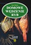 Domowe wędzenie ryb