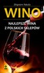 Wino Najlepsze wina z polskich sklepów