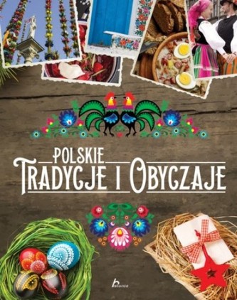 Polskie tradycje i obyczaje
