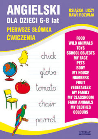 Angielski dla dzieci 6–8 lat. Pierwsze słówka. Ćwiczenia
