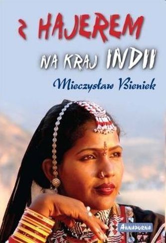 Z hajerem na kraj Indii