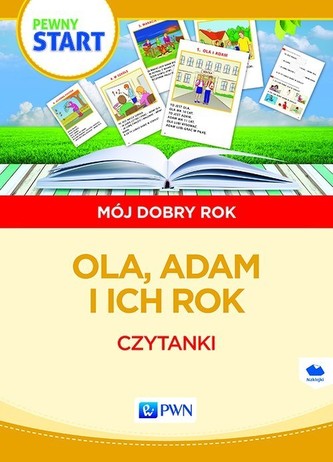 Pewny start. Mój dobry rok. Ola, Adam i ich rok. Czytanki