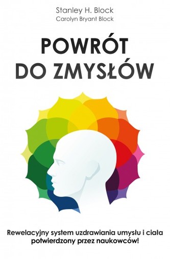 Powrót do zmysłów. Ciało-dusza
