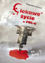 Ciekawe życie w PRL-u