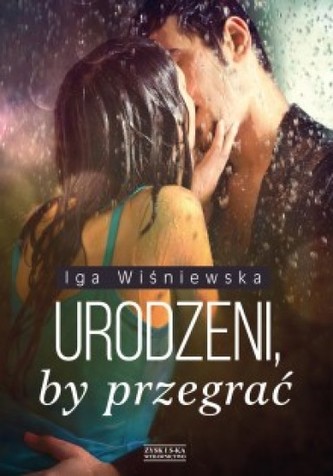 Urodzeni, by przegrać Urodzeni, by przegrać