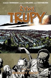 Żywe trupy 16 Większy świat