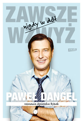 Zawsze wzwyż nigdy w dół