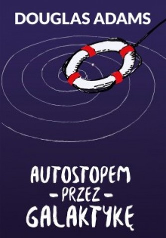 Autostopem przez Galaktykę