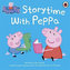 Peppa Pig - Storytime with Peppa