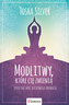 Modlitwy, które cię zmienią