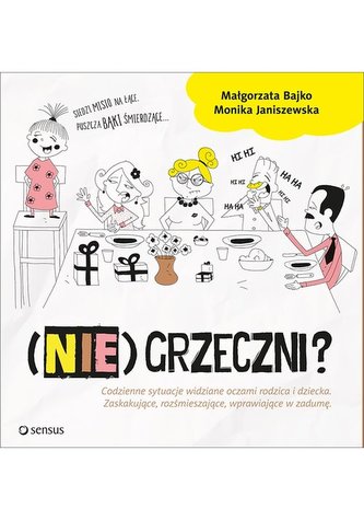 (Nie)Grzeczni (Nie)Grzeczni